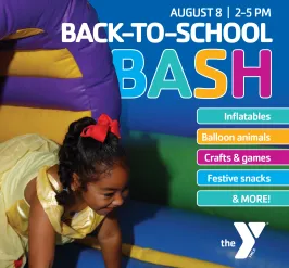 Back to School Bash - Hamilton Family YMCA